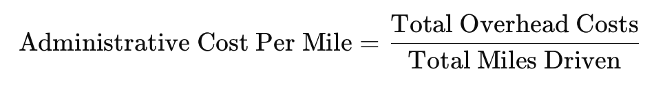 administrative cost per mile formula